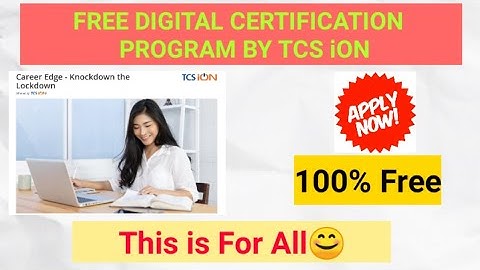 LOCKDOWN:-TCS OFFER FREE 15 DAYS DIGITAL CERTIFICATE PROGRAMME || For All || Apply now