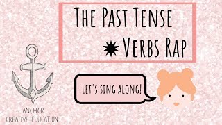 The Past tense verbs  sing along  rap