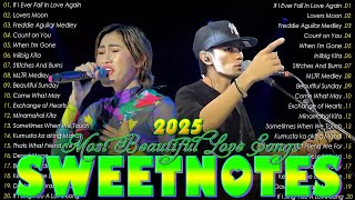 SWEETNOTES Nonstop 2025💘Romantic OPM Top Hits 2025 With Lyrics❄️New OPM Top Hits Playlist 2025