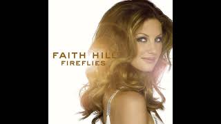 Sunshine and Summertime - Faith Hill