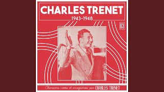 Video thumbnail of "Charles Trenet - Que reste-t-il de nos amours ? (Remasterisé en 2017)"