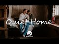 Quiet Home - Indie/Pop/Folk Compilation | January 2021