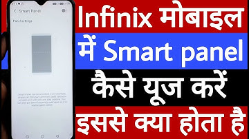 Infinix mobile me smart panel kaise use karen