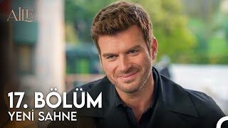 Aile 17. Bölümden Yeni Sahne