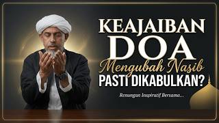 Renungan Hidup! Habib Musthofa Al Haddar: Gambaran Nyata Penghuni Surga & Neraka