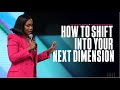 How To Shift Into Your Next Dimension X Sarah Jakes Roberts