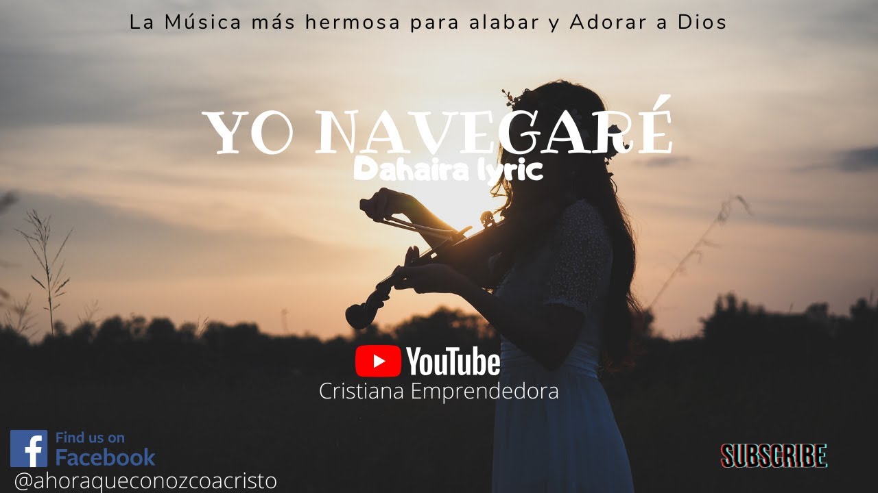 Yo navegaré en el río de tu espiritu - YouTube