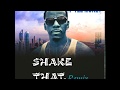 Capture de la vidéo P Tee Money - Shake That Remix From The Album ''Bounce''