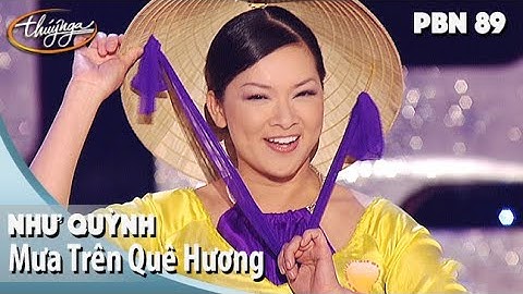 PBN 89 | Như Quỳnh - Mưa Trên Quê Hương