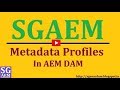Metadata Profiles In DAM In AEM 6 3 Metadata Profiles In DAM In AEM 6 3