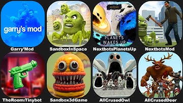 NEXTBOTS IN PLAYGROUND MOD ALL PLANETS WAKE UP,OWL VS DEER 99 NIGHTS IN THE FORESTS,ANDBOX IN SPACE