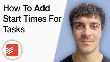 How to Add Start Times for Tasks on Todoist [2025 Full Guide]