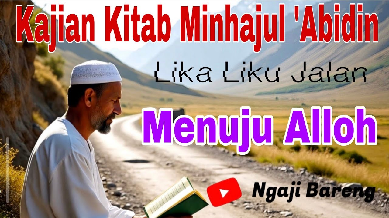 LIKA LIKU JALAN MENUJU ALLOH || @ngajibareng321 