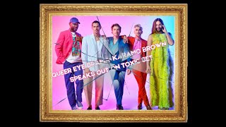 Queer Eye Drama: Karamo Brown Speaks Out on Toxic Set