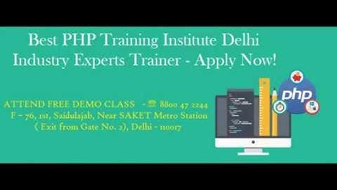 PHP Training Institute in Sangam Vihar , Delhi