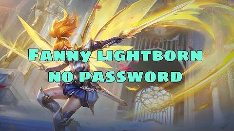 FANNY LIGHTBORN SCRIPT NO PASSWORD 101%GAGANA MADALI LNG TO