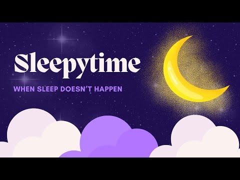 When Sleep Doesn’t Happen