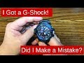 I got a G-Shock!  Did I make a mistake?