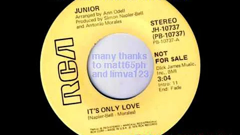It's Only Love - Junior