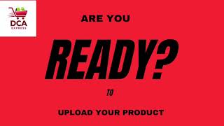 DCA Express Product Upload Walkthrough | AI Variants &amp; Seller Dashboard