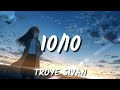 Troye Sivan 10 10 Lyrics mp3