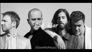 Imagine Dragons - Bad Liar (Slowed & Reverb) 1 hour loop