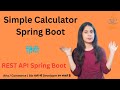 Simple Calculator REST API Using Spring Boot | Skills With Anu