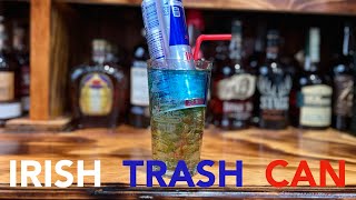 How to make an Irish Trashcan Cocktail