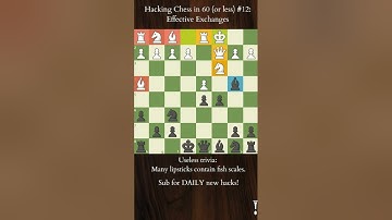 Hacking Chess #12 - Exchanging Pieces #shorts #chess #chessshorts #hacks #chessgame #youtube #trend