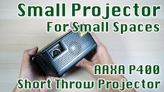 Short Throw Compact Projector for Small Spaces | AAXA P400 1080P Projector Review