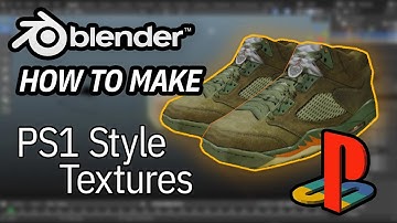 How To Make PS1 Style Textures