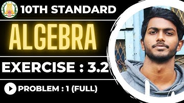 10th maths|| Algebra || Exercise 3.2 || problem 1 (I,II,III,IV) || Tamil || Samacheer Kalvi