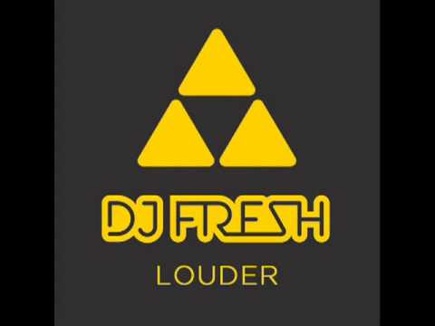 Dj Fresh - Louder (Feat. Sian Evans) Full Official HQ