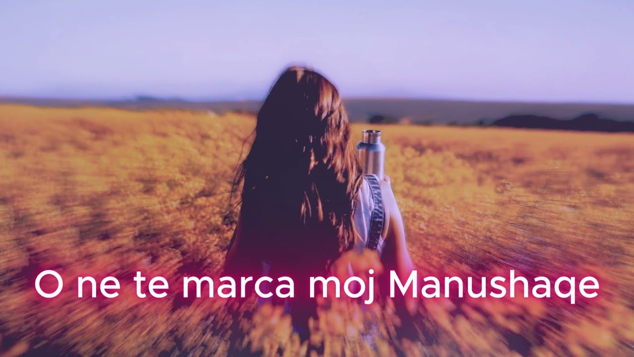 O Ne Te Marca Moj Manushaqe - Kendoi Mari - AI Mastered