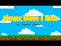 Scott Frenzel - Never Have I Ever (Lyric Video)
