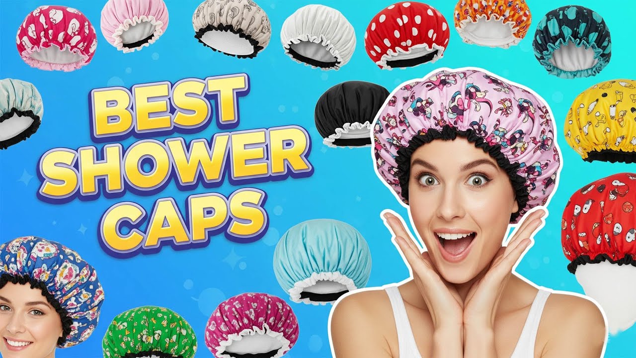 TOP 5 Best Shower Caps 2026 |  shower cap for long hair