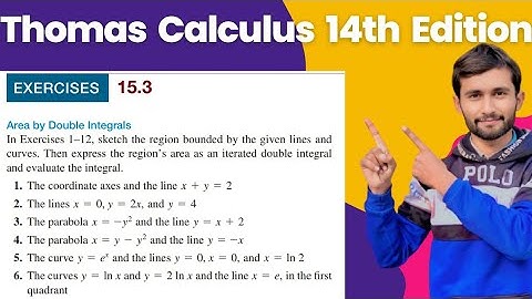 Exercise 15.3 | Q# 1-6 | sketch the region bounded by lines and curves | Thomas Calculus 14th Ed