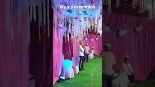 My sis marriage ceremony️ decoration.#marriage #decoration