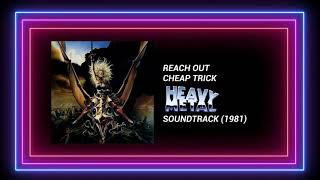 Reach Out: Cheap Trick (Heavy Metal Soundtrack)