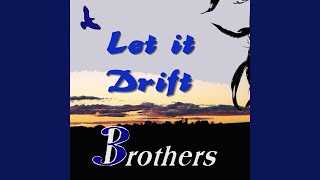 Let It Drift