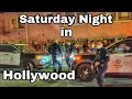 Nightlife in Hollywood on a Saturday night january 2022