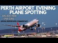 Perth airport evening plane spotting with live commentary 300000 view1700 subscriber special