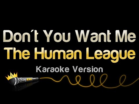 The Human League - Don't You Want Me (Karaoke Version)