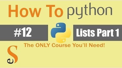 #12 | How To Create Lists in Python | Mutable Lists | Sequence Data Types|  Clear | Del  | Part-1