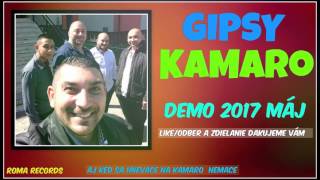 Video thumbnail of "GIPSY KAMARO DEMO 36 - GYTARA LAVA 2017"