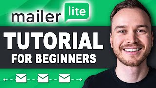 MailerLite Tutorial for Beginners (Step-by-Step Email Marketing Tutorial)