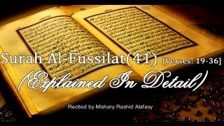 Surah Al-Fussilat(41) [Verses: 19-36] | Recited by Mishary Rashid Alafasy ᴴᴰ