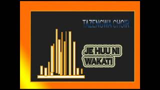 Tazengwa Kwayaje Huu Ni Wakati