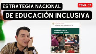 ¿QUÉ DICE LA ESTRATEGIA NACIONAL DE EDUCACIÓN INCLUSIVA?