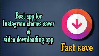 HOW TO DOWNLOAD INSTAGRAM VIDEOS||#fastsave screenshot 1